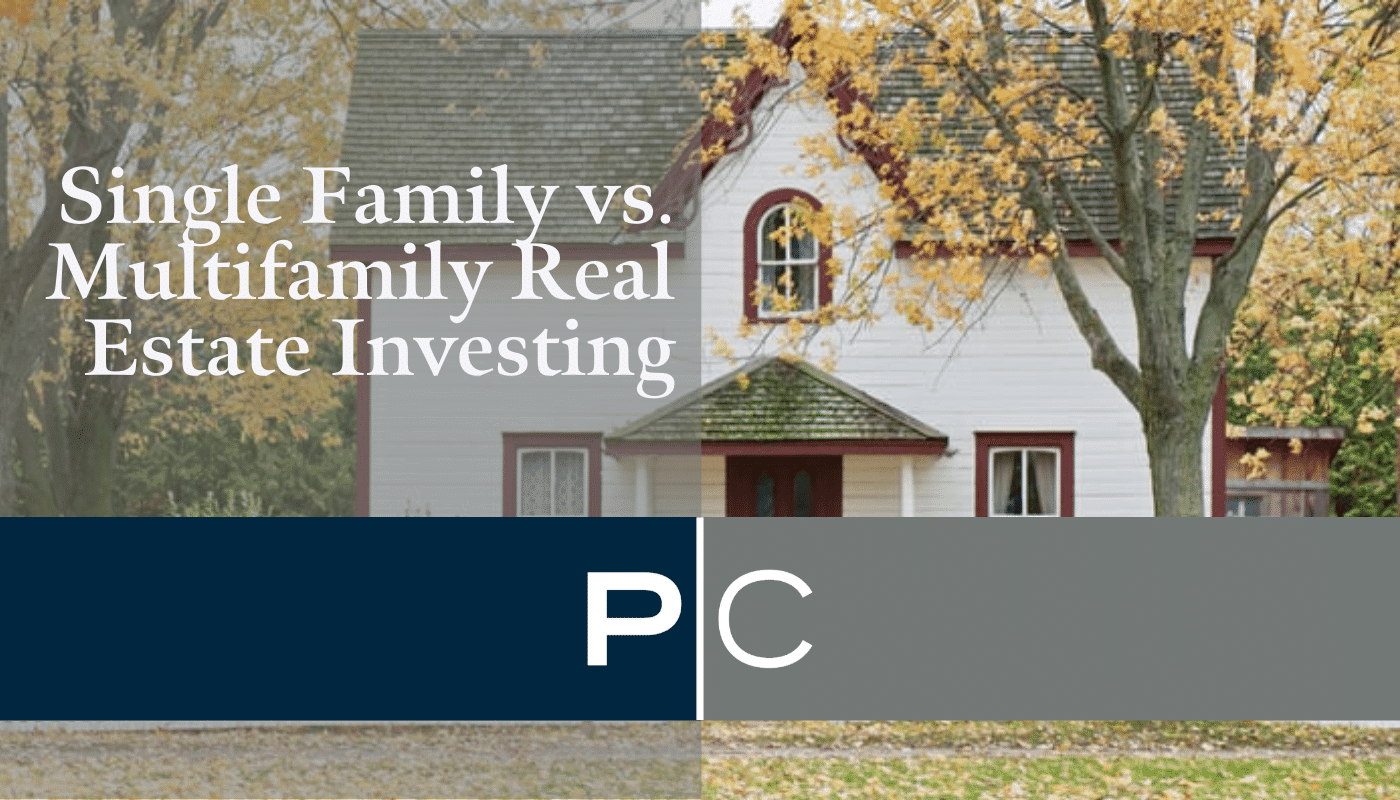 Single Family vs. Multifamily Real Estate Investing