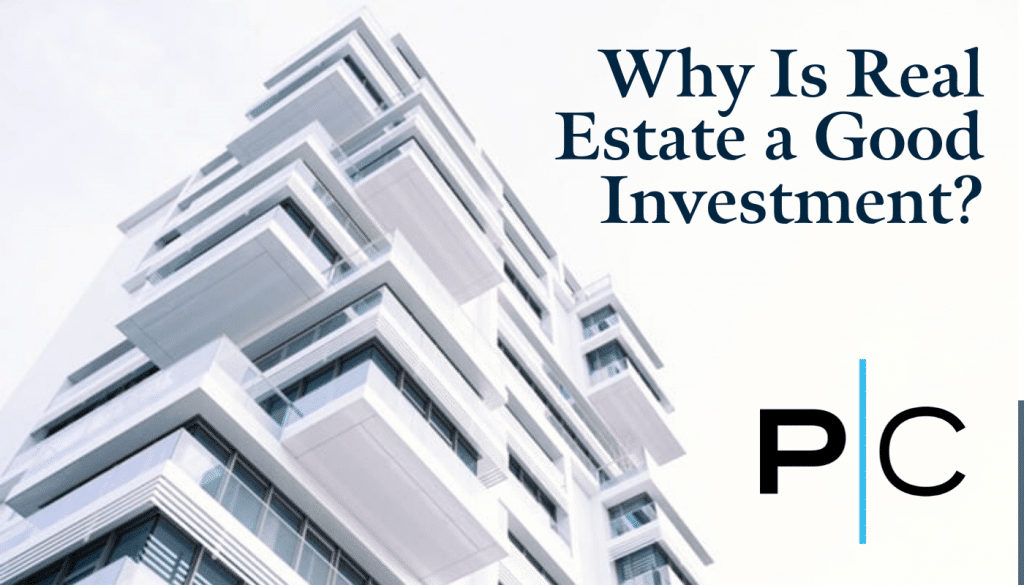 Why Is Real Estate a Good Investment_ - COMPRESSED